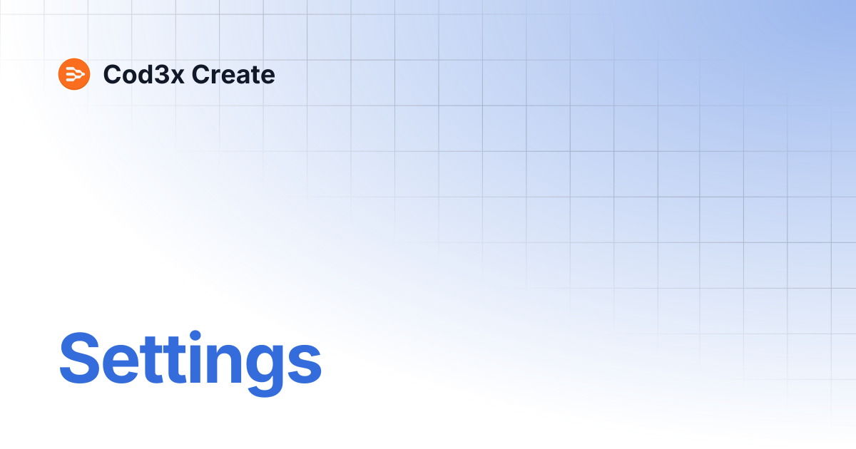 Settings | Cod3x Create